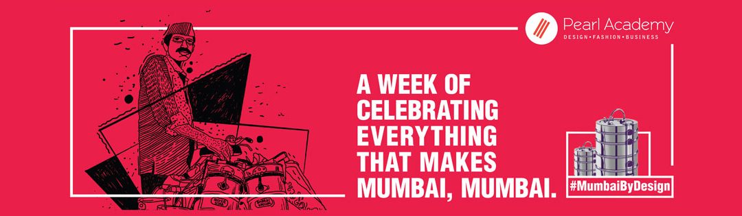 Pearl Academy reimagine Mumbai through #MumbaiByDesign