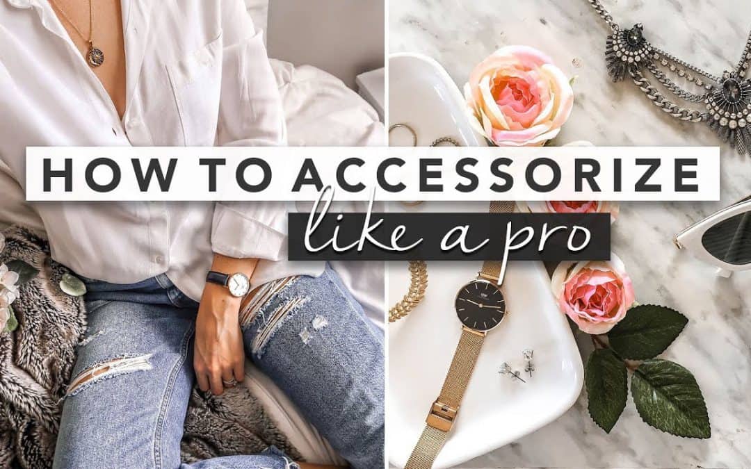 5 Accessory Essentials that can Jazz Up any Outfit